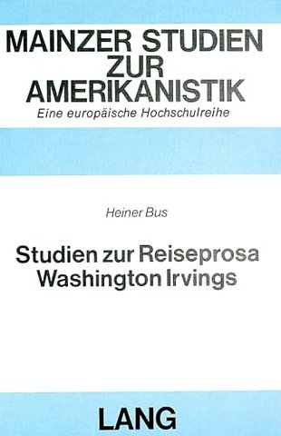 Studien zur Reiseprosa Washington Irvings