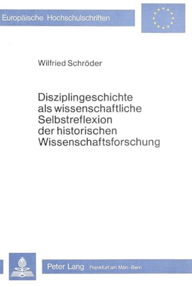 Disziplingeschichte als wissenschaftliche Selbstreflexion der historischen Wissenschaftsforschung