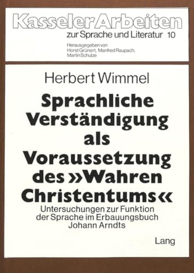 Sprachliche Verstaendigung als Voraussetzung des «wahren Christentums»