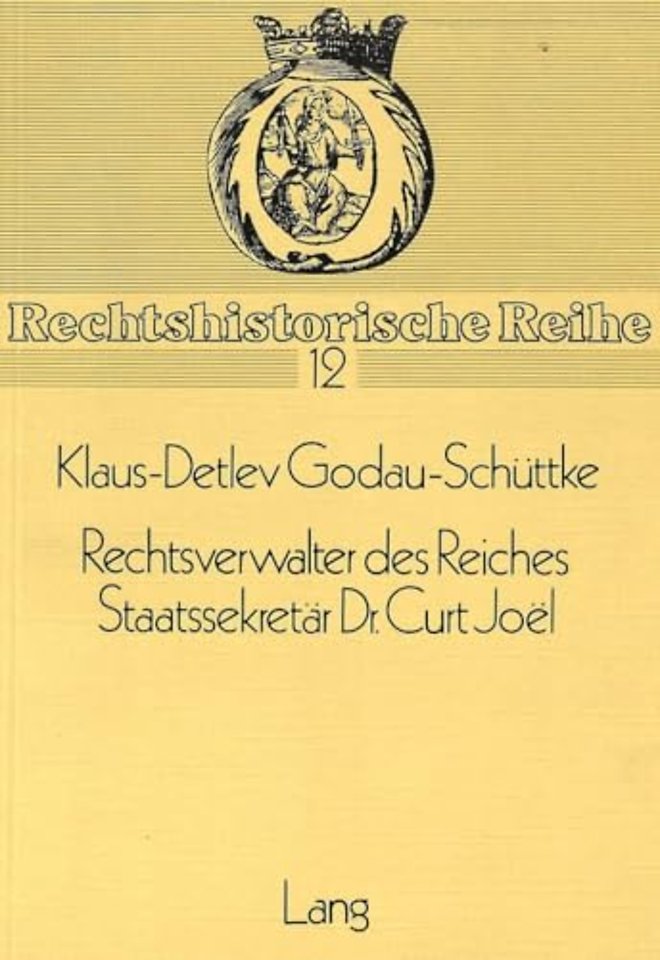 Rechtsverwalter Des Reiches- Staatssekretaer Dr. Curt Joel