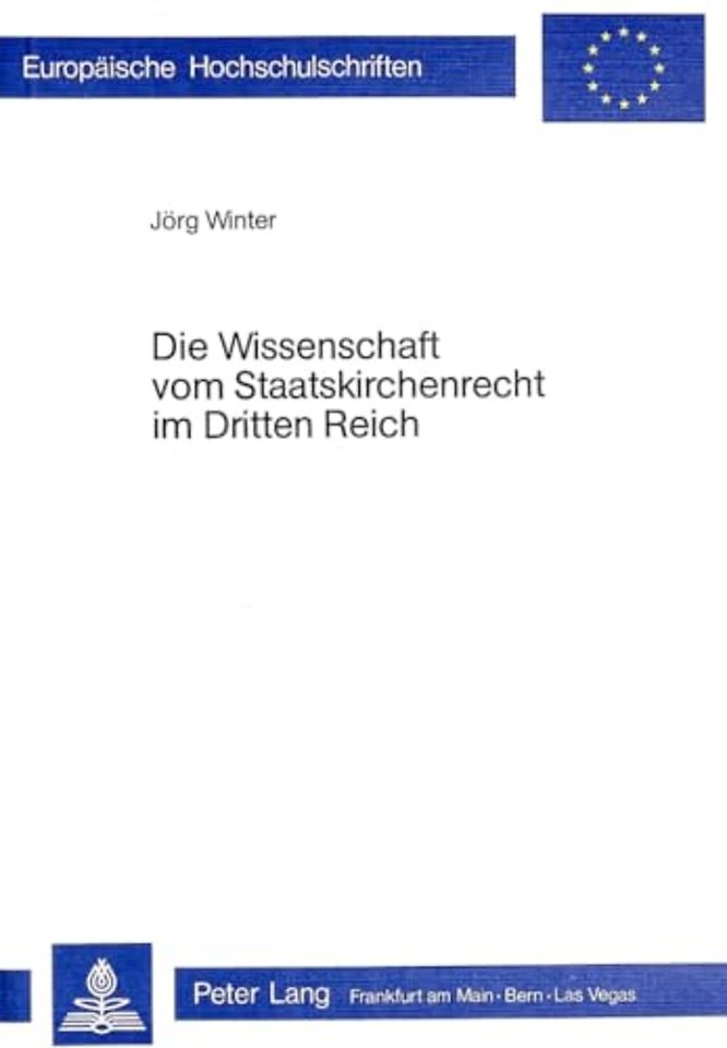 Die Wissenschaft vom Staatskirchenrecht im Dritten Reich