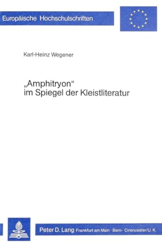 «Amphitryon» im Spiegel der Kleistliteratur