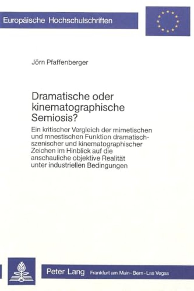 Dramatische oder kinematographische Semiosis?
