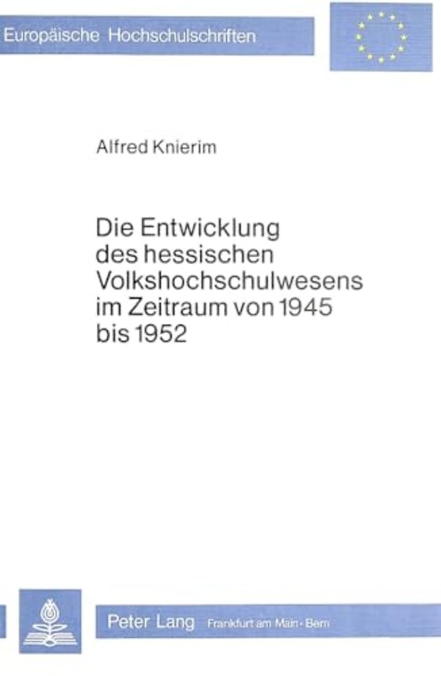 Die Entwicklung des hessischen Volkshochschulwesens im Zeitraum von 1945 bis 1952