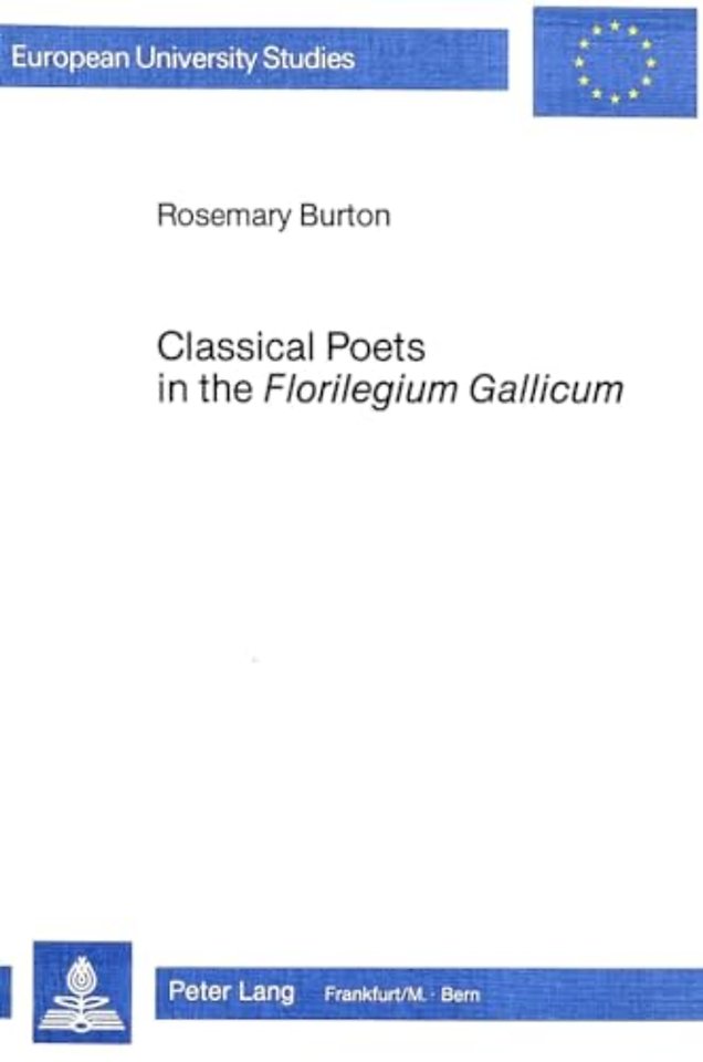 Classical Poetry in the Florilegium Gallicum