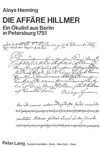 Die Affaere Hillmer- Ein Okulist aus Berlin in Petersburg 1751