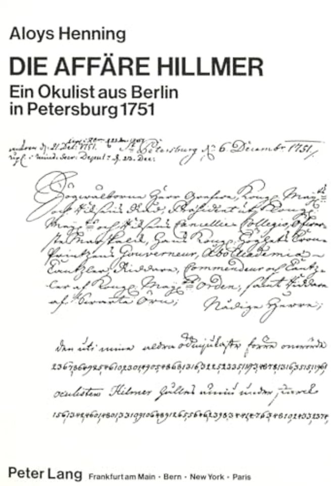 Die Affaere Hillmer- Ein Okulist aus Berlin in Petersburg 1751