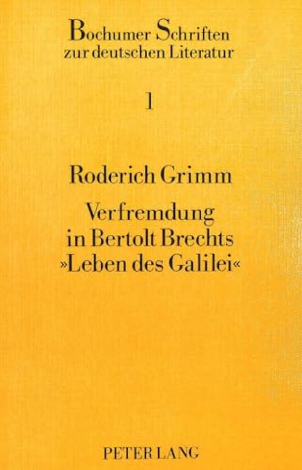 Verfremdung in Bertolt Brechts «Leben des Galilei»