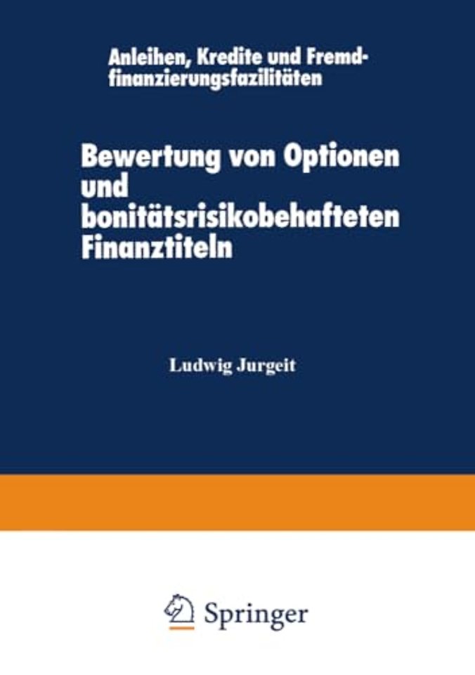 Bewertung von Optionen und bonitätsrisikobehafteten Finanztiteln