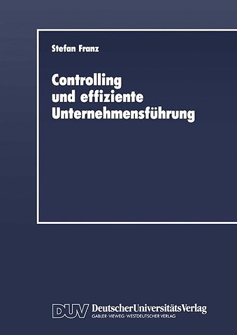 Controlling und effiziente Unternehmensführung