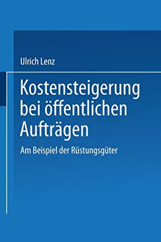 Kostensteigerungen bei öffentlichen Aufträgen