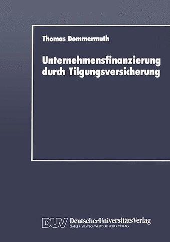 Unternehmensfinanzierung durch Tilgungsversicherung