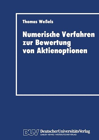Numerische Verfahren zur Bewertung von Aktienoptionen