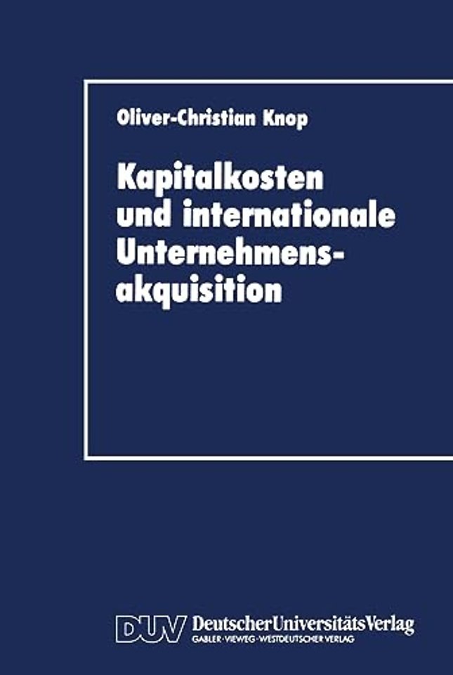 Kapitalkosten und internationale Unternehmensakquisition