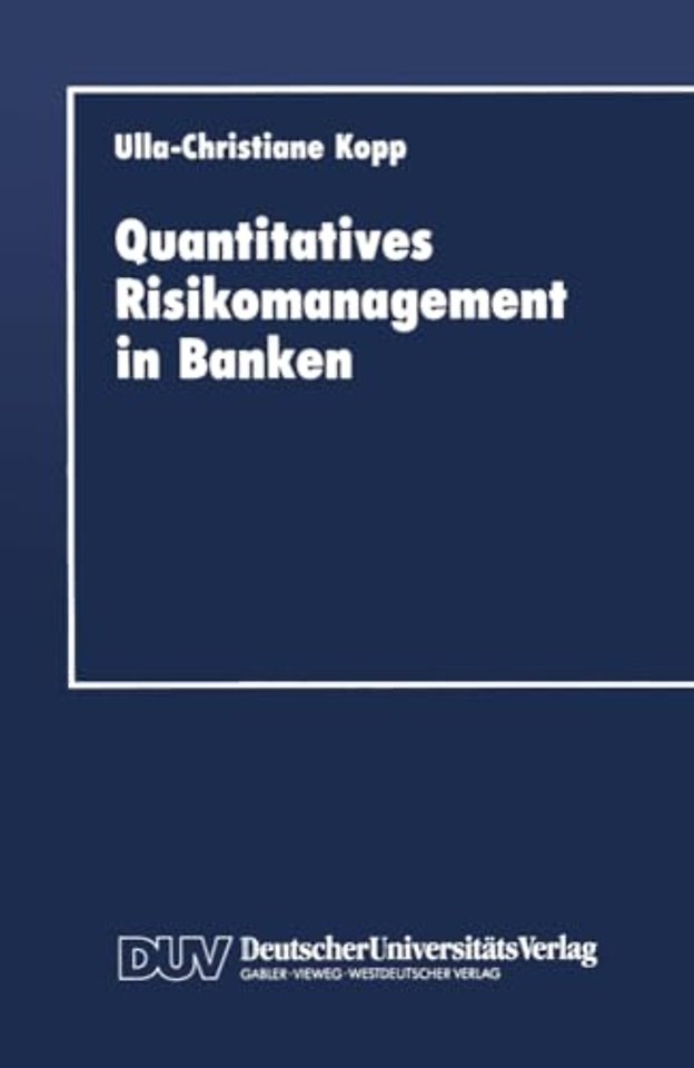 Quantitatives Risikomanagement in Banken