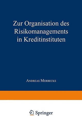 Zur Organisation des Risikomanagements in Kreditinstituten