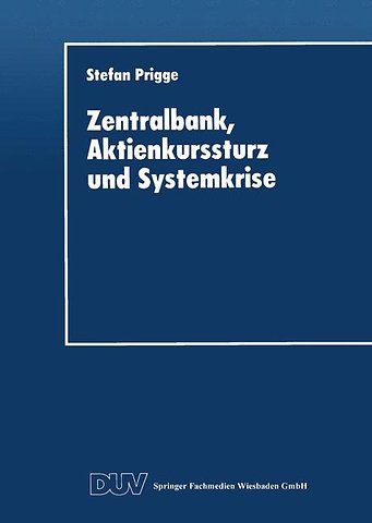 Zentralbank, Aktienkurssturz und Systemkrise