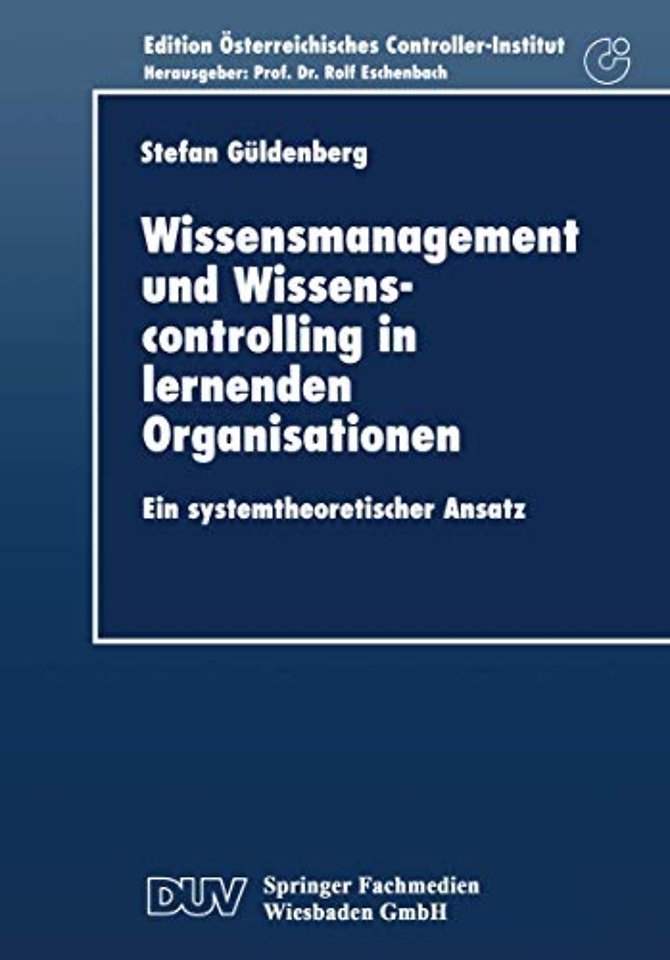 Wissensmanagement und Wissenscontrolling in lernenden Organisationen