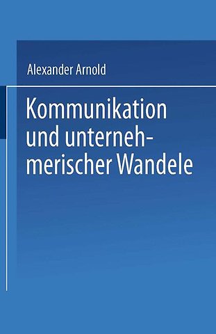 Kommunikation und unternehmerischer Wandel