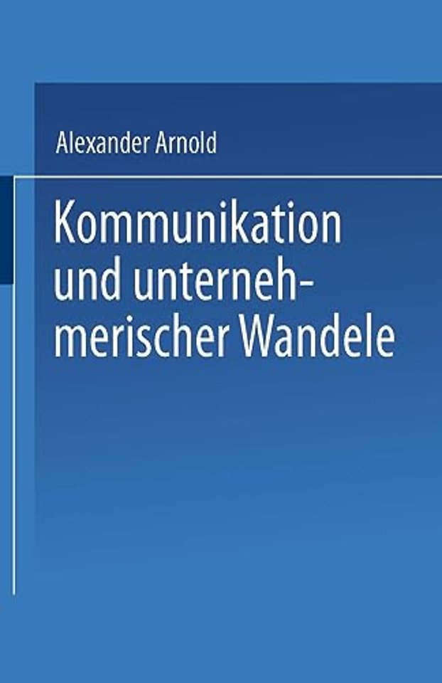 Kommunikation und unternehmerischer Wandel