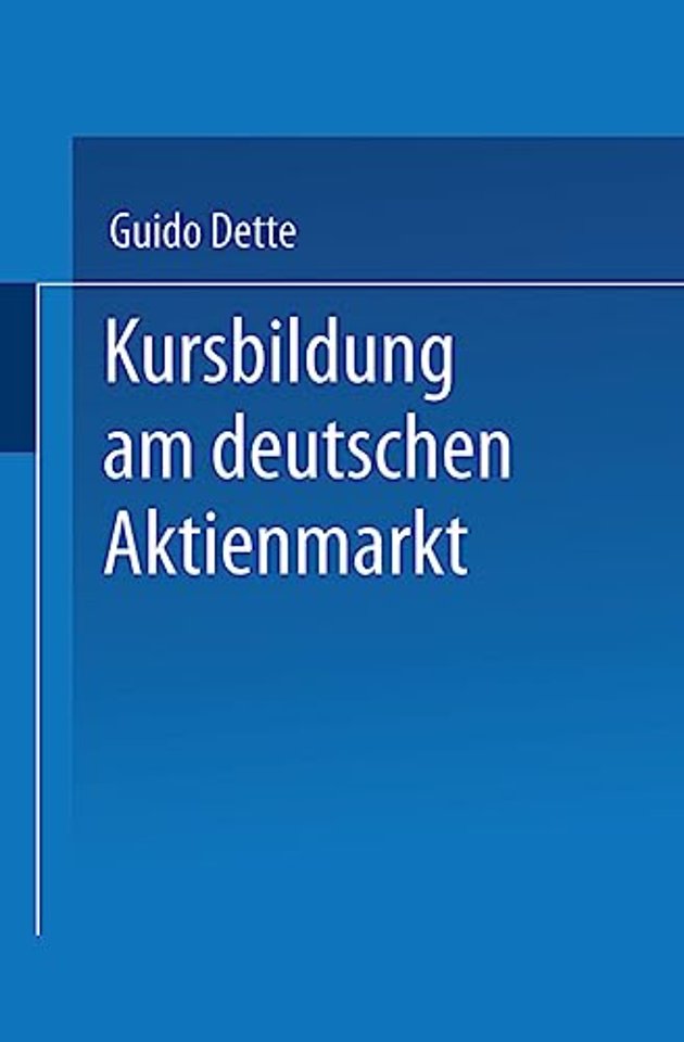 Kursbildung am deutschen Aktienmarkt