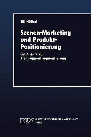 Szenen-Marketing und Produkt-Positionierung