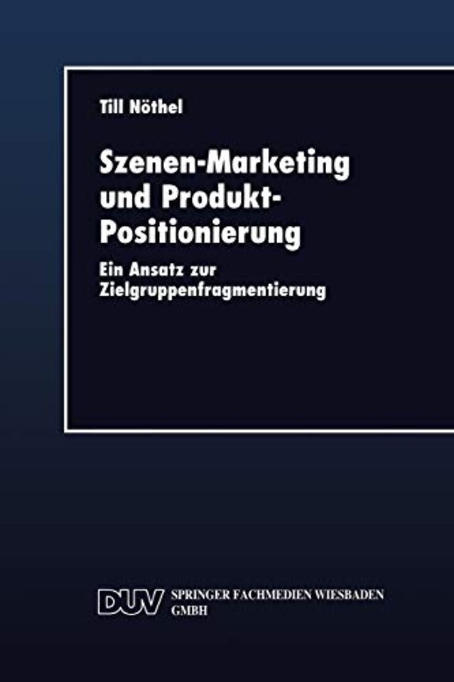Szenen-Marketing und Produkt-Positionierung