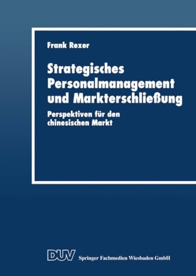 Strategisches Personalmanagement und Markterschließung