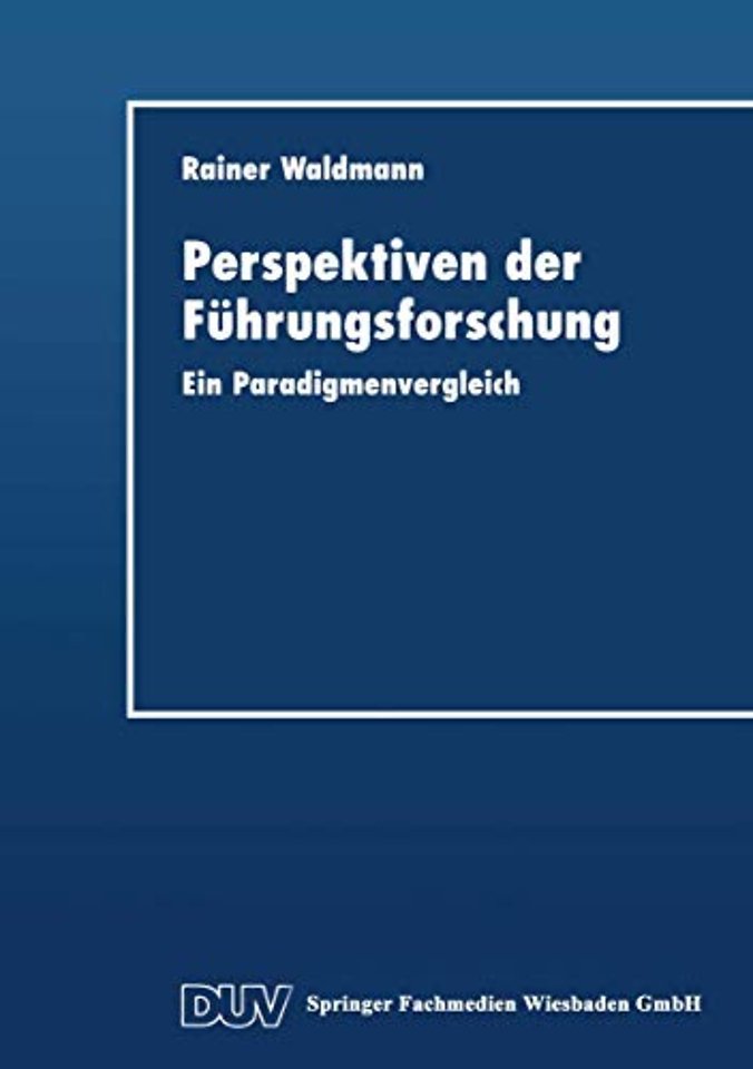 Perspektiven der Führungsforschung