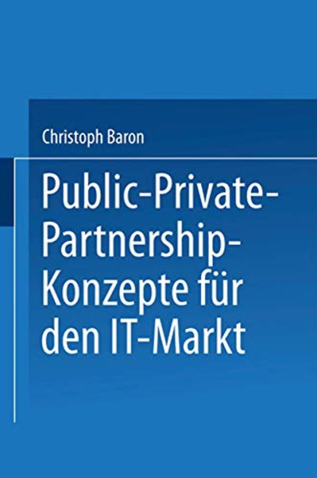 Public-Private-Partnership-Konzepte für den IT-Markt
