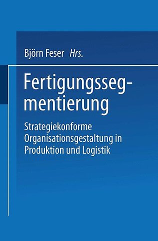 Fertigungssegmentierung