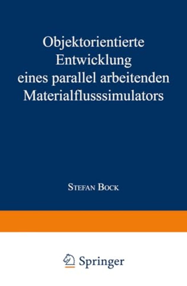 Objektorientierte Entwicklung eines parallel arbeitenden Materialflusssimulators