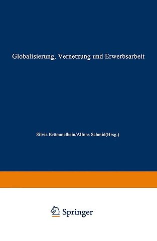 Globalisierung, Vernetzung und Erwerbsarbeit