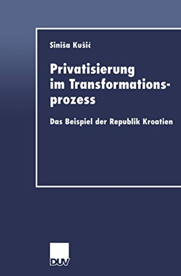 Privatisierung im Transformationsprozess