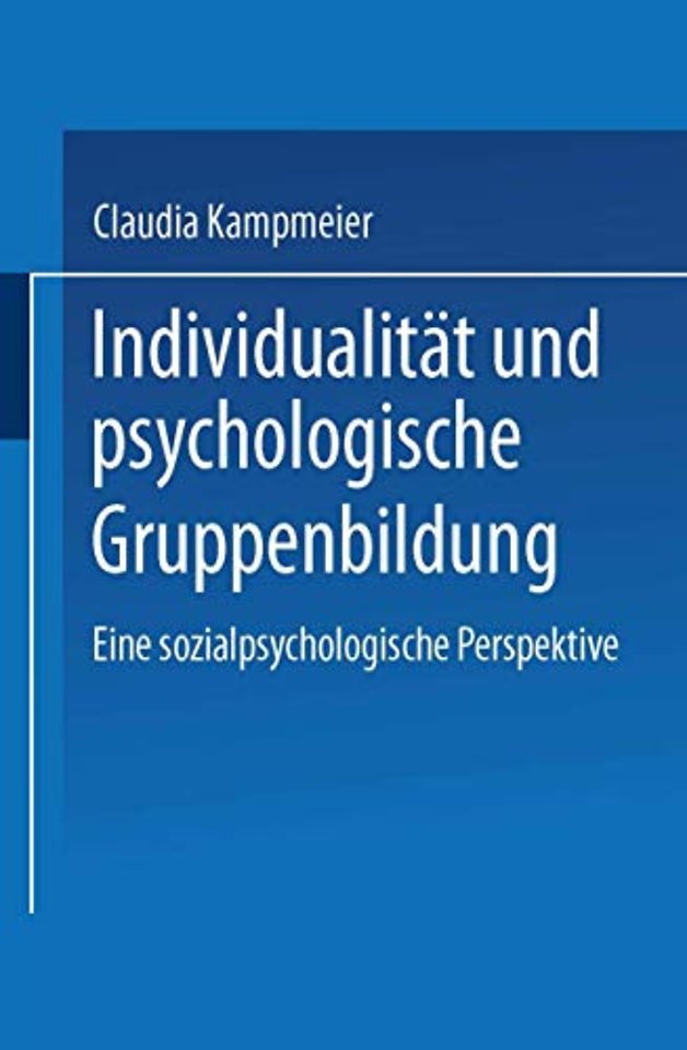 Individualität und psychologische Gruppenbildung