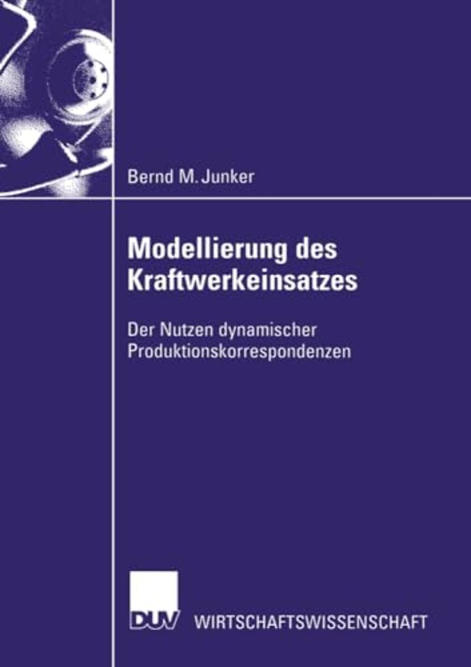 Modellierung des Kraftwerkeinsatzes
