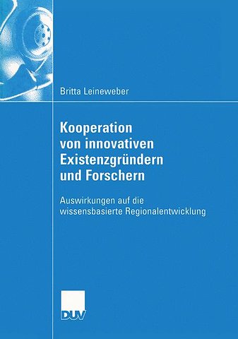 Kooperation von innovativen Existenzgründern und Forschern