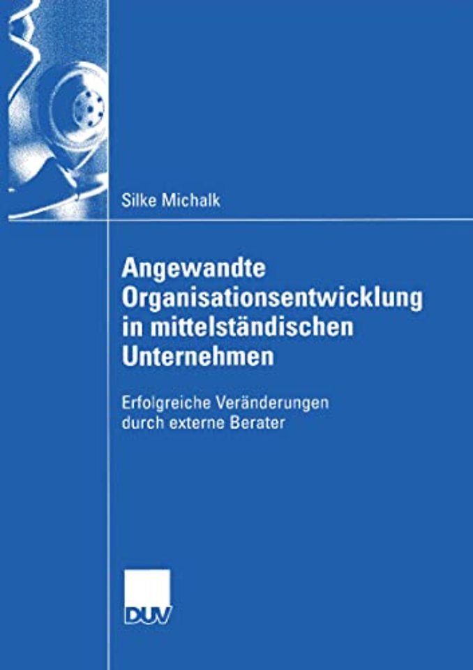 Angewandte Organisationsentwicklung in mittelständischen Unternehmen