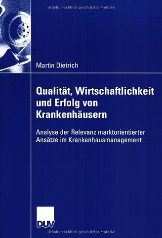 Qualität, Wirtschaftlichkeit und Erfolg von Krankenhäusern