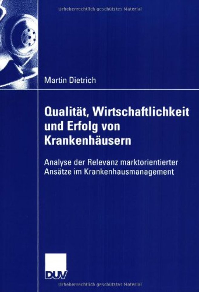 Qualität, Wirtschaftlichkeit und Erfolg von Krankenhäusern