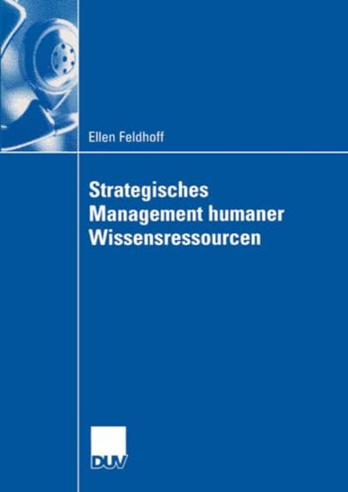 Strategisches Management humaner Wissensressourcen
