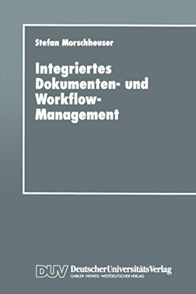Integriertes Dokumenten- und Workflow-Management