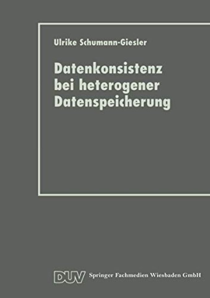 Datenkonsistenz bei heterogener Datenspeicherung