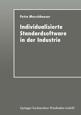 Individualisierte Standardsoftware in der Industrie