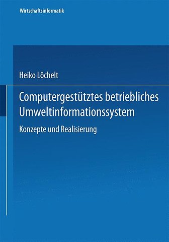 Computergestütztes betriebliches Umweltinformationssystem