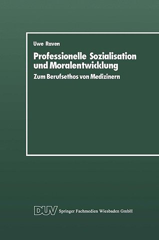 Professionelle Sozialisation und Moralentwicklung