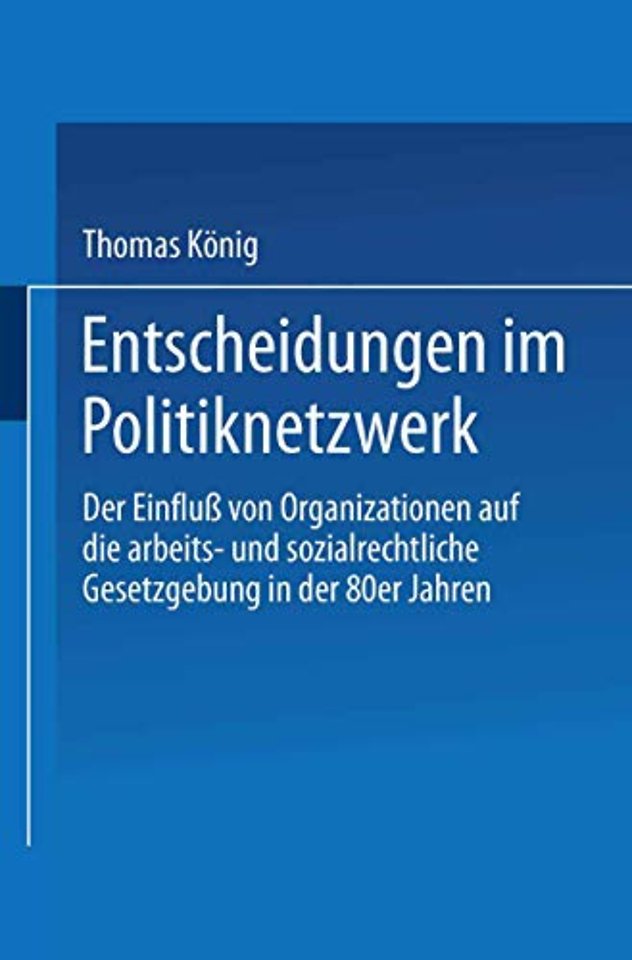 Entscheidungen im Politiknetzwerk
