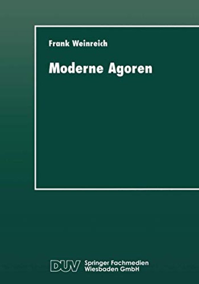 Moderne Agoren