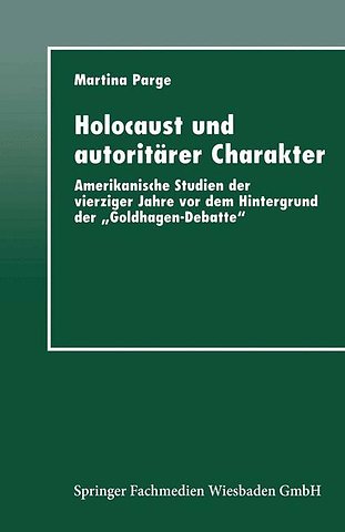 Holocaust und autoritärer Charakter