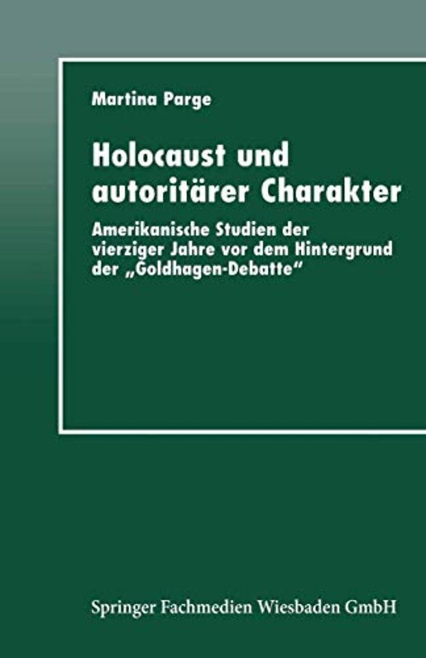 Holocaust und autoritärer Charakter
